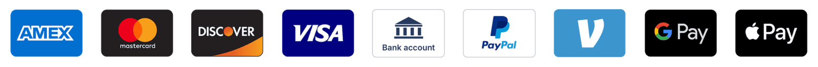 Accepted: American Express, Mastercard, Discover, Visa, bank account, PayPal, Venmo, Google Pay, Apple Pay